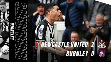 Newcastle United 2 Burnley 0 | EXTENDED Premier League Highlights