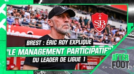 Brest : Éric Roy explique &quot;le management participatif&quot; du leader surprise de Ligue 1