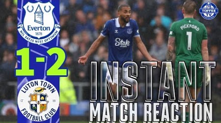 Everton 1-2 Luton Town | Match Reaction