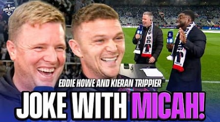 Kieran Trippier &amp; Eddie Howe both banter Micah and Carragher 