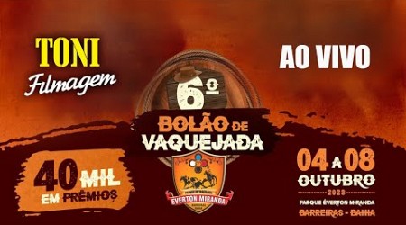 6º BOLAO DE VAQUEJADA PARQUE EVERTON MIRANDA BARREIRAS BA/ https://www.bingoparatodos.comhttp: