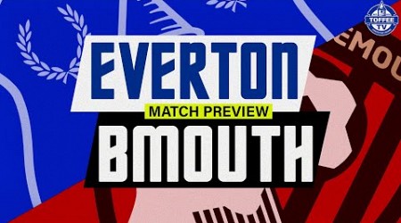 Everton v Bournemouth | Match Preview