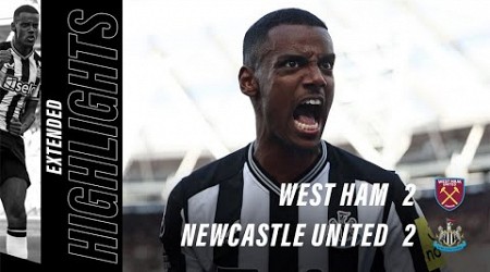 West Ham United 2 Newcastle United 2 | EXTENDED Premier League Highlights