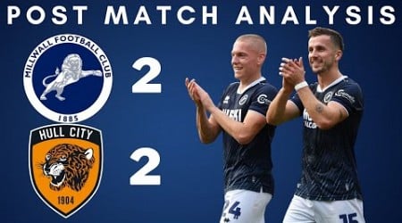 POST MATCH ANALYSIS-MILLWALL 2-2 HULL CITY “PROVES MY POINT!” #millwall #hullcity #efl #championship