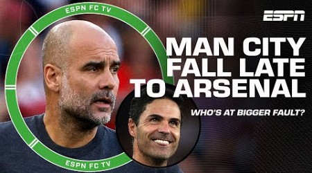 BLAME Pep Guardiola or CREDIT Mikel Arteta in Man City&#39;s loss to Arsenal? 