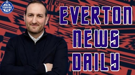 Toffees Make Scouting Changes | Everton News Daily