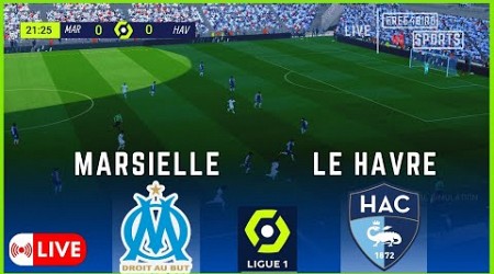 MARSEILLE VS LE HAVRE LIVE | LIGUE 1 2023 | .SIMULATION &amp; SCORE EN DIRECT #LIGUE 1