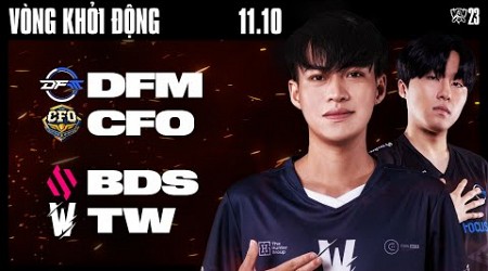 DFM vs CFO (BO3) | BDS vs TW (BO3) | CKTG 2023 - VÒNG KHỞI ĐỘNG | 11.10.2023