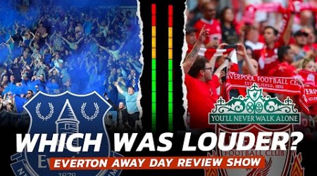 How Does Everton&#39;s Atmosphere Compare With Liverpool? 