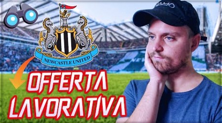 IL NEWCASTLE CERCAVA UN TALENT SCOUT, IO NON HO AVUTO IL CORAGGIO DI PROPORMI. LA PAURA DI FALLIRE.