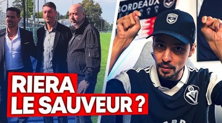 BORDEAUX EN LIGUE 1 GRÂCE À RIERA ? (ANALYSE) | EN CAS D&#39;ÉCHEC LOPEZ A UN PLAN B...