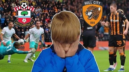 Heart-wrenching last second defeat! Hull City vs Southampton FC.