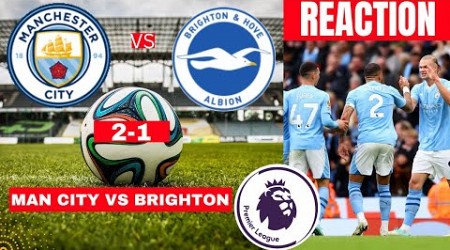 Man City vs Brighton 2-1 Live Stream Premier league Football EPL Match Score reaction Highlights MCI