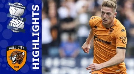 Birmingham City vs Hull City 0-2 Highlights | Championship - 2023/2024