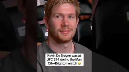 Kevin De Bruyne at UFC 294 