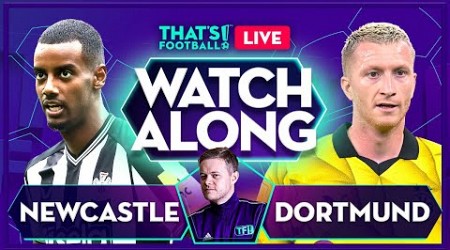 NEWCASTLE vs DORTMUND | Mark Goldbridge LIVE