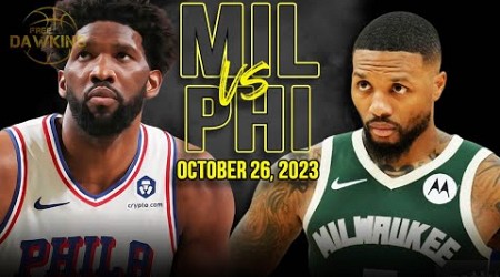 Milwaukee Bucks vs Philadelphia 76ers Full Game Highlights | October 26, 2023 | FreeDawkins