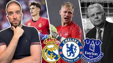 Real Madrid To BUY Kepa? | Chelsea REALLY WANT Ramsdale? | Everton Chairman Bill Kenwright Has Died