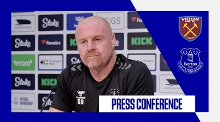 WEST HAM UNITED V EVERTON | Sean Dyche&#39;s press conference | Premier League GW 10