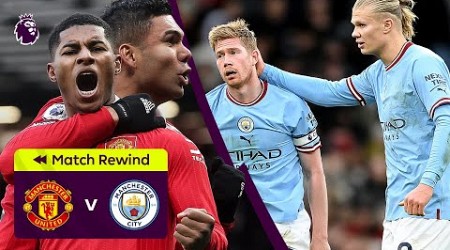 Rashford Inspires EPIC COMEBACK! | Man Utd vs Man City | Premier League Highlights