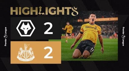 Hee Chan on fire! | Wolves 2-2 Newcastle | Highlights