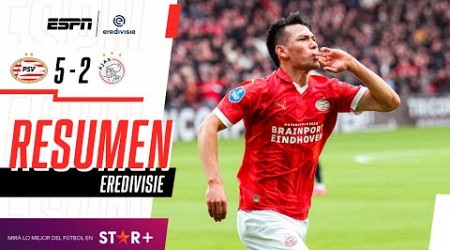 ¡SHOW DE GOLES, HAT-TRICK DEL CHUKY LOZANO Y PALIZA DE LOS GRANJEROS! | PSV 5-2 Ajax | RESUMEN