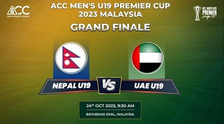 ACC MEN&#39;S U-19 PREMIER CUP 2023 - NEPAL vs UAE