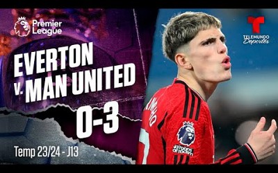 Highlights &amp; Goles: Everton v. Man United 0-3 | Premier League | Telemundo Deportes