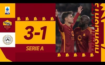 MANCINI, DYBALA, ELSHA! | Roma 3-1 Udinese | Serie A Highlights 2023-24