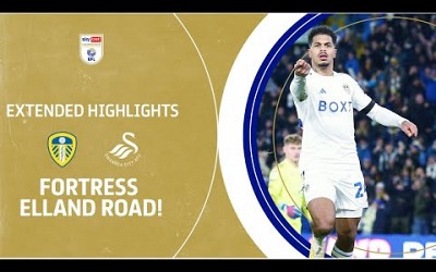 FORTRESS ELLAND ROAD! | Leeds United v Swansea City extended highlights