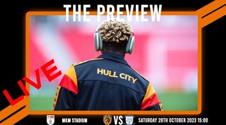 LIVE: The Preview 2023/24: Hull City vs Preston North End: Championship Matchday 14