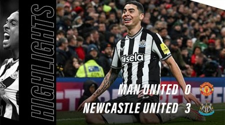 Manchester United 0 Newcastle United 3 | Carabao Cup Highlights