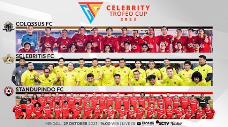 EXTRA ORDINARY MATCH - CELEBRITY TROFEO CUP 2023