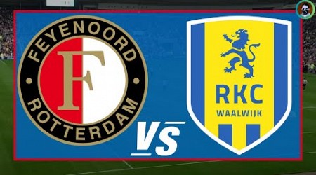 RKC Waalwijk vs Feyenoord Live | Eredivisie 2023 Full Match Today