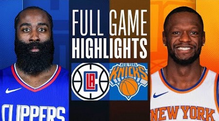 CLIPPERS at KNICKS | FULL GAME HIGHLIGHTS | November 6, 2023