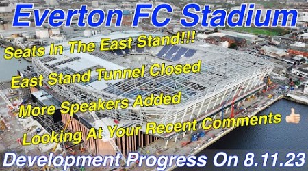 NEW Everton FC Stadium at Bramley Moore Dock. Development Progress on 8.11.23. Lots More Seats!!!