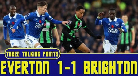 Everton 1-1 Brighton &amp; Hove Albion | 3 Talking Points