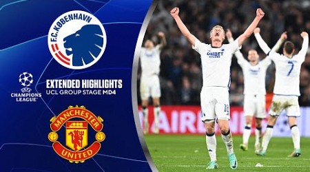 Copenhagen vs. Man. United: Extended Highlights | UCL Group Stage MD 4 | CBS Sports Golazo