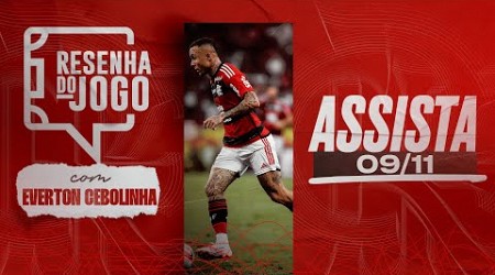 Resenha do Jogo | Everton Cebolinha