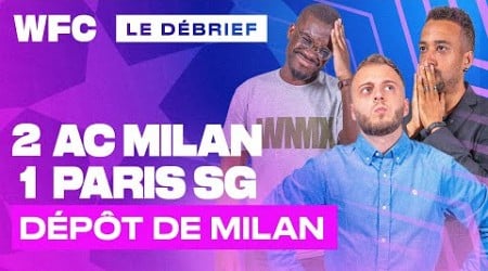 ⚽ Debrief AC Milan - PSG (2-1) / Ligue des Champions (Football)