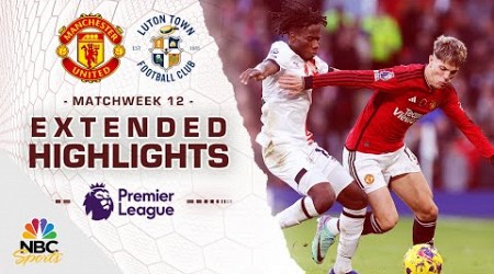 Manchester United v. Luton Town | PREMIER LEAGUE HIGHLIGHTS | 11/11/2023 | NBC Sports