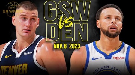 Golden State Warriors vs Denver Nuggets Full Game Highlights | Nov 8, 2023 | FreeDawkins