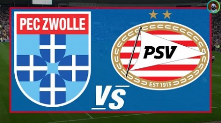 PSV Eindhoven vs PEC Zwolle Live | Eredivisie 2023 Full Match Today