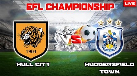 LIVE ~ HULL CITY VS HUDDERSFIELD TOWN (EFL CHAMPIONSHIP 2023/2024)