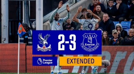 EXTENDED PREMIER LEAGUE HIGHLIGHTS: CRYSTAL PALACE 2-3 EVERTON