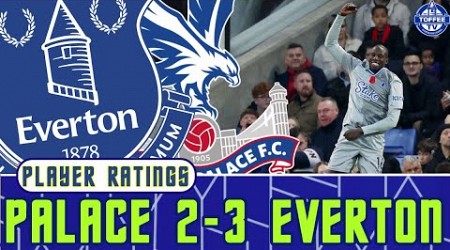 Crystal Palace 2-3 Everton | Player Ratings