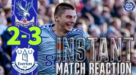 Crystal Palace 2-3 Everton | Match Reaction