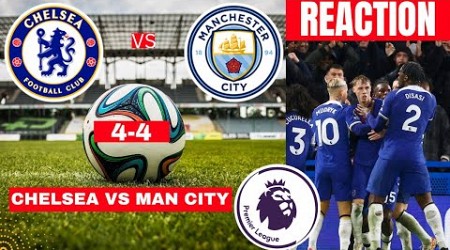 Chelsea vs Man City 4-4 Live Stream Premier League Football EPL Match Score reaction Highlights Vivo