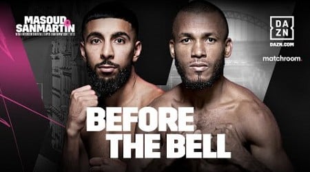 SHABAZ MASOUD VS. JOSE SANMARTIN BEFORE THE BELL LIVESTREAM