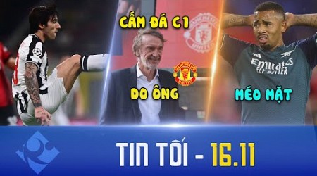 TIN TỐI 16/11: MAN UTD BỊ CẤM THAM DỰ C1?; NEWCASTLE TAN NÁT ĐỘI HÌNH; ARSENAL MÉO MẶT VÌ ĐT BRAZIL